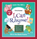 Image for I Can Rhyme! : Fill-in-the-Blank Poems (Learn the ABCs)