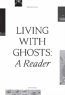 Image for Living with Ghosts: A Reader