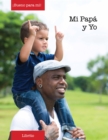 Image for Mi Papa y Yo