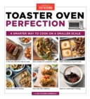Image for Toaster oven perfection: a smarter way to cook on a smaller scale.