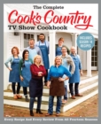 Image for Complete Cook&#39;s Country TV Show Cookbook Includes Season 14 Recipes