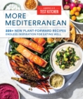 Image for More Mediterranean  : 225+ new plant-forward recipes endless inspiration for eating well