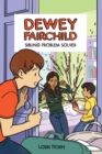 Image for Dewey Fairchild, sibling problem solver
