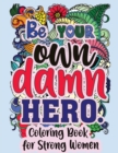 Image for Be Your Own Damn Hero