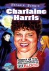 Image for Female Force : Charlaine Harris: creator of True Blood