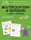 Image for Multiplication &amp; Division with Lego and Brainers Grades 2-3b Ages 7-9 Color Edition