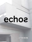 Image for Echos : University of Cincinnati School of Architecture and Interior Design