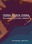 Image for Terra-Sorta-Firma : Reclaiming the Littoral Gradient