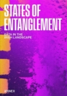 Image for Entanglement : Architecture and the Materiality of Data Infrastructure