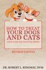 Image for How to Treat Your Dogs and Cats With Over-the-Counter Drugs