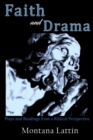 Image for Faith and Drama: Plays and Readings from a Biblical Perspective