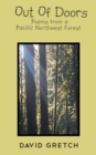 Image for Out Of Doors: Poems from a Pacific Northwest Forest