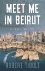 Image for Meet Me In Beirut