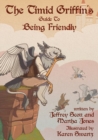 Image for The Timid Griffin&#39;s Guide to Being Friendly