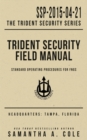 Image for Trident Security Field Manual : Standard Operating Procedures for FNGs