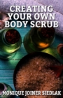 Image for Creating Your Own Body Scrub