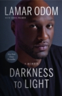 Image for Darkness to light: a memoir