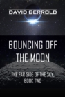 Image for Bouncing Off the Moon