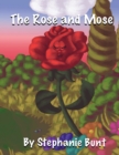 Image for The Rose and Mose