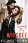 Image for Taming My Whiskey