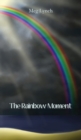 Image for The Rainbow Moment