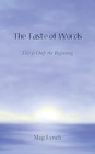 Image for The Taste of Words : This is Only the Beginning