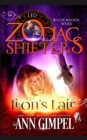 Image for Lion&#39;s Lair : A Zodiac Shifters Paranormal Romance: Leo