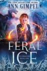 Image for Feral Ice : Paranormal Fantasy