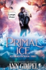 Image for Primal Ice : Paranormal Fantasy