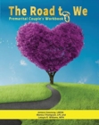 Image for The Road To We : Premarital Couple&#39;s Workbook