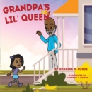 Image for Grandpa&#39;s Lil&#39; Queen