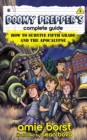 Image for Doomy Prepper&#39;s Complete Guide : How to Survive Fifth Grade and the Apocalypse