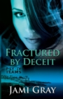 Image for Fractured by Deceit
