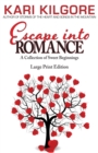 Image for Escape into Romance : A Collection of Sweet Beginnings
