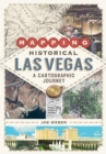 Image for Mapping Historical Las Vegas : A Cartographic Journey