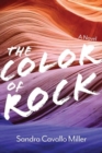 Image for The Color of Rock: A Novel : Volume 1