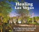 Image for Healing Las Vegas: The Las Vegas Community Healing Garden in Response to the 1 October Tragedy