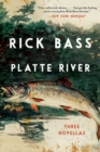 Image for Platte river  : three novellas