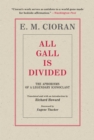 Image for All Gall Is Divided : The Aphorisms of a Legendary Iconoclast