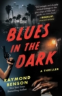 Image for Blues in the Dark: A Thriller