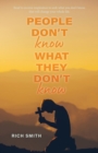 Image for People Don&#39;t Know What They don&#39;t Know