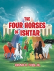 Image for The Four Horses of Ishtar
