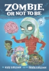 Image for Zombie, Or Not to Be : 2