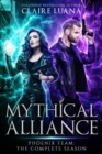Image for Mythical Alliance: Phoenix Team: The Complete Season