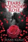 Image for Tears Of The Wounded Rose