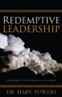 Image for Redemptive leadership  : unleashing your greatest influence