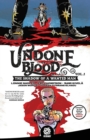 Image for Undone by blood or the shadow of a wanted man