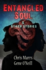 Image for Entangled Soul &amp; Other Stories