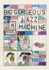 Image for Big Gorgeous Jazz Machine