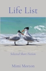 Image for Life List : Selected Short Fiction